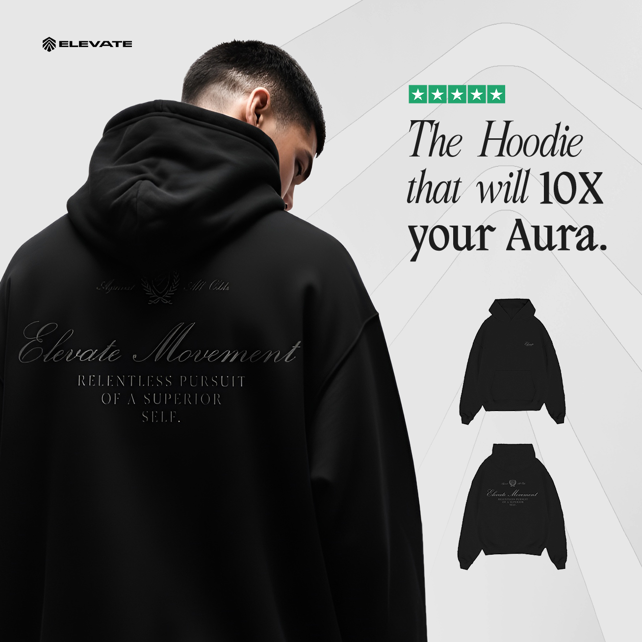 Elevate — hoodie that will 10x your aura